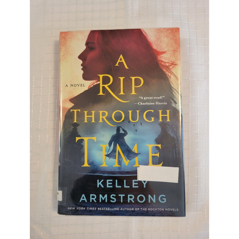 A Rip Through‎ Time Kelley Armstrong Hardcover First Edition 2022 Mystery Novel